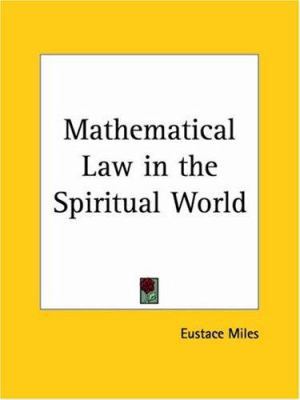 Mathematical Law in the Spiritual World 0766177947 Book Cover