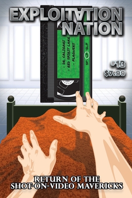 Exploitation Nation #13: Return of the Shot-On-... 1951036298 Book Cover