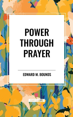 Power Through Prayer B0D48BD5HL Book Cover