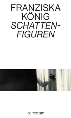 Schattenfiguren [German] 3949048383 Book Cover