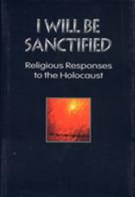 I Will Be Sanctified: Religious Responses to th... 1568219431 Book Cover