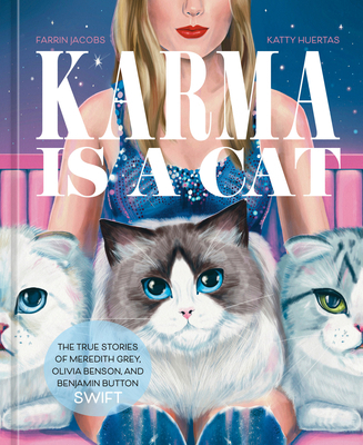 Karma Is a Cat: The True Stories of Meredith Gr... 0593837584 Book Cover