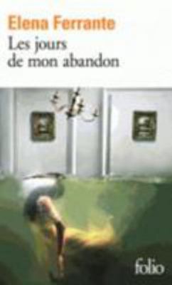 Les jours de mon abandon [French] 2070793192 Book Cover