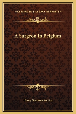 A Surgeon In Belgium 1169239587 Book Cover