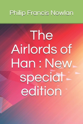 The Airlords of Han: New special edition B08C98YZST Book Cover