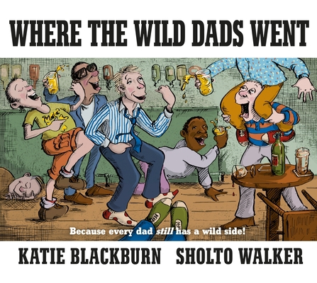Where the Wild Dads Went 0571332110 Book Cover