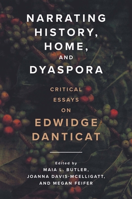 Narrating History, Home, and Dyaspora: Critical... 1496839889 Book Cover