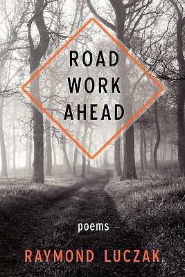 Road Work Ahead 0578071584 Book Cover