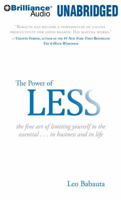 The Power of Less: The Fine Art of Limiting You... 1423378547 Book Cover