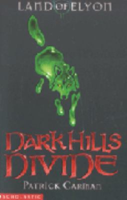 Dark Hills Divide (Land of Elyon Book 1) 0439959950 Book Cover