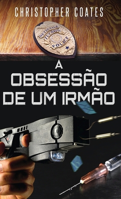 A Obsessão de Um Irmão [Portuguese] 4824177006 Book Cover