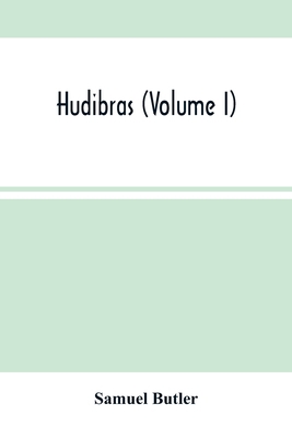 Hudibras (Volume I) 9354503845 Book Cover