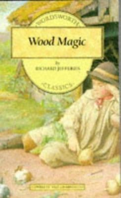 Wood Magic (Wordsworth Children's Library) 185326153X Book Cover