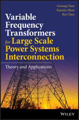 Variable Frequency Transformers for Large Scale... 1119128978 Book Cover