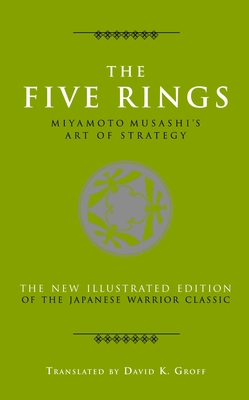 The Five Rings: Miyamoto Musashi's Art of Strategy 178028120X Book Cover