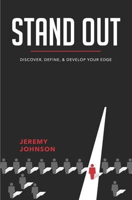 Stand Out: Discover, Define, and Develop Your Edge B0DS149VYG Book Cover
