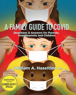 A Family Guide to Covid: Questions & Answers fo... 0578720825 Book Cover