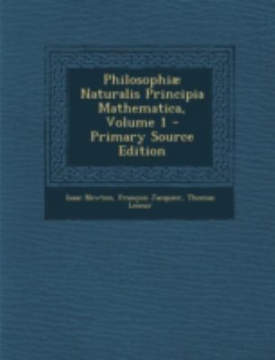 Philosophiae Naturalis Principia Mathematica, V... [Latin] 1293503657 Book Cover