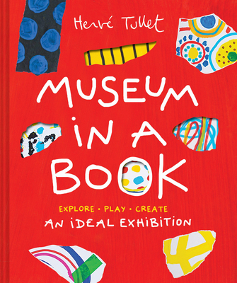 Museum in a Book: An Ideal Exhibition--Explore,... 179722641X Book Cover