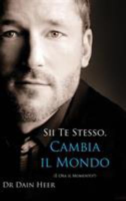 Sii Te Stesso, Cambia Il Mondo - Being You, Cha... [Italian] 163493086X Book Cover