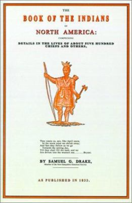 The Book of the Indians of North America 1582180946 Book Cover