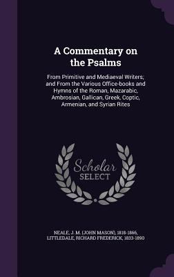 A Commentary on the Psalms: From Primitive and ... 1354442369 Book Cover