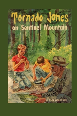 Tornado Jones on Sentinel Mountain B08VM6875C Book Cover