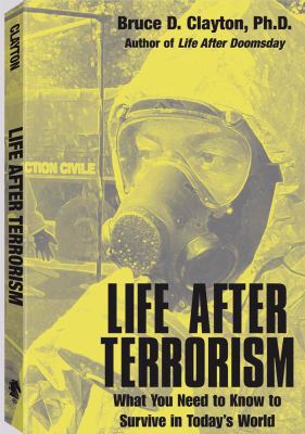 Life After Terrorism: What You Need to Know to ... 1581605994 Book Cover