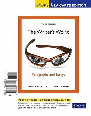 The Writer's World: Paragraphs and Essays, Book... 0205066879 Book Cover