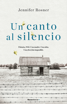 Un Canto Al Silencio / The Yellow Bird Sings [Spanish] 8418417277 Book Cover