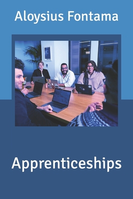 Apprenticeships B08PXBGT79 Book Cover