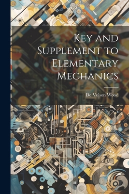 Key and Supplement to Elementary Mechanics 1022101943 Book Cover