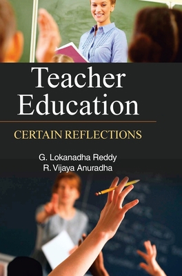 Teacher Education: Certain Reflections 9350567334 Book Cover