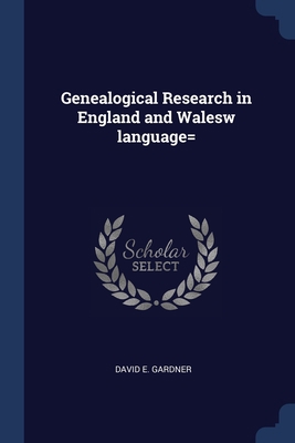 Genealogical Research in England and Walesw lan... 1376997266 Book Cover