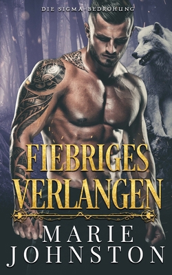 Fiebriges Verlangen: Jace [German] B0BRZ1SHNQ Book Cover