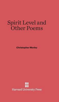 Spirit Level and Other Poems 067449945X Book Cover