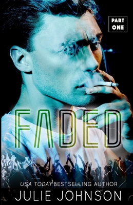 Faded: part one 0998657484 Book Cover