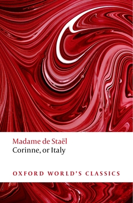 Corinne, or Italy 0199554609 Book Cover