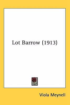 Lot Barrow (1913) 1436643295 Book Cover