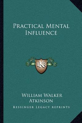 Practical Mental Influence 1162571950 Book Cover