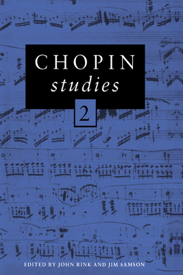 Chopin Studies 2 0521416477 Book Cover