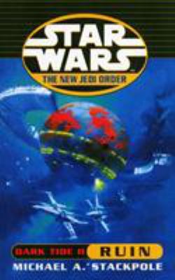 Star Wars: The New Jedi Order - Dark Tide Ruin B0092FXLHI Book Cover