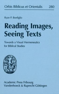 Reading Images, Seeing Texts: Towards a Visual ... 3525544065 Book Cover