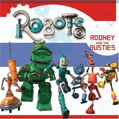 Robots: Rodney and the Rusties 0060591188 Book Cover