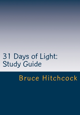 31 Days of Light: Study Guide: 1 John Study Guide 1535353317 Book Cover