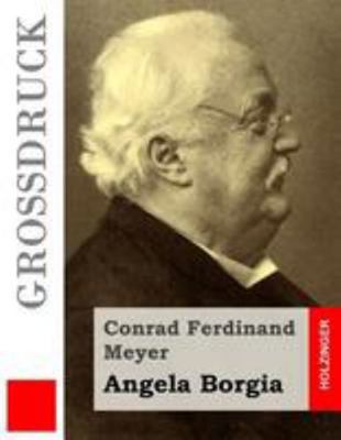 Angela Borgia (Großdruck) [German] 1512166839 Book Cover