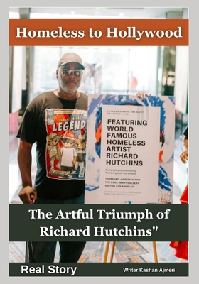 Homeless to Hollywood: The Artful Triumph of Ri...            Book Cover