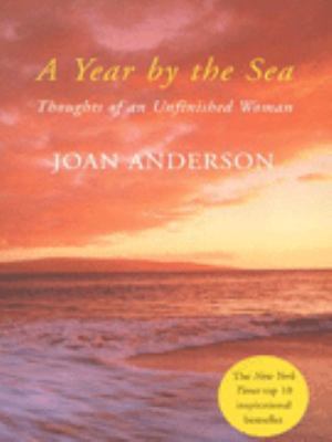 A Year by the Sea : Thoughts of an Unfinished W... B000Z4Z6MI Book Cover