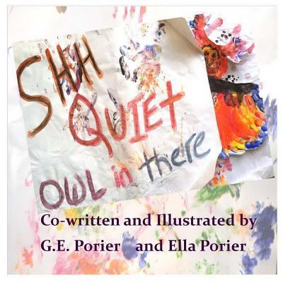 Shh Quiet Owl In There 1492713805 Book Cover