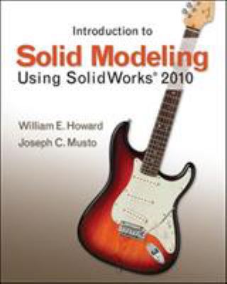 Introduction to Solid Modeling Using Solidworks... 0073375438 Book Cover